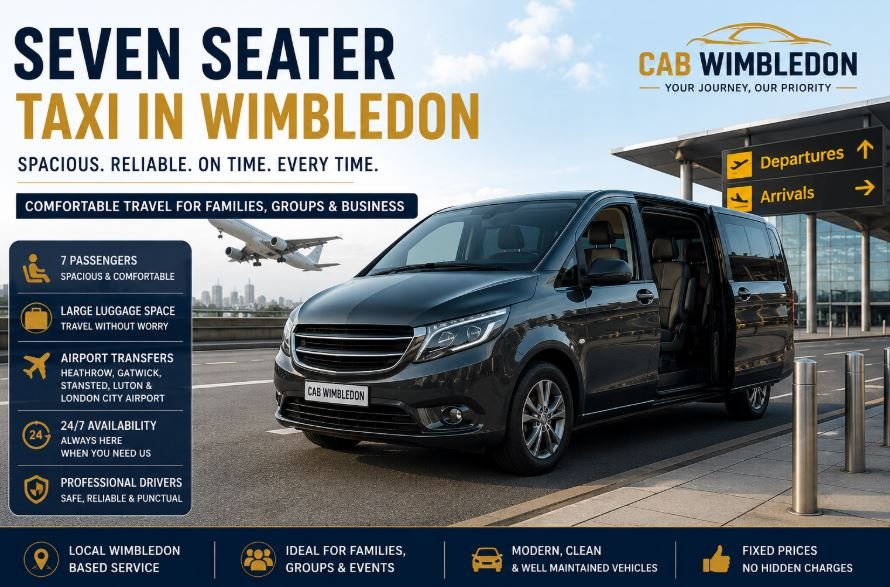 Seven Seater Taxi in Wimbledon
